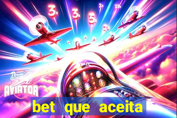 bet que aceita menor de 18