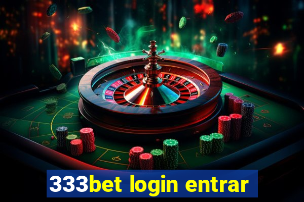 333bet login entrar