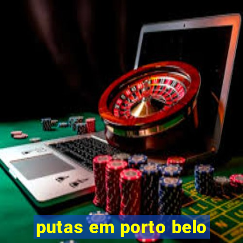 putas em porto belo