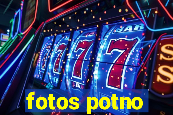 fotos potno