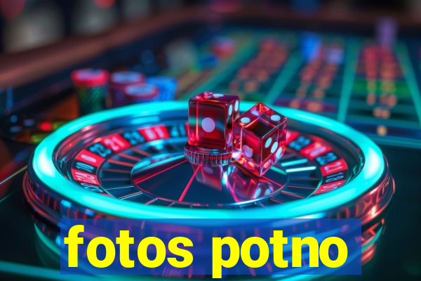 fotos potno