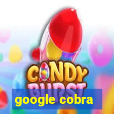 google cobra