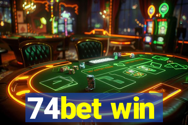 74bet win
