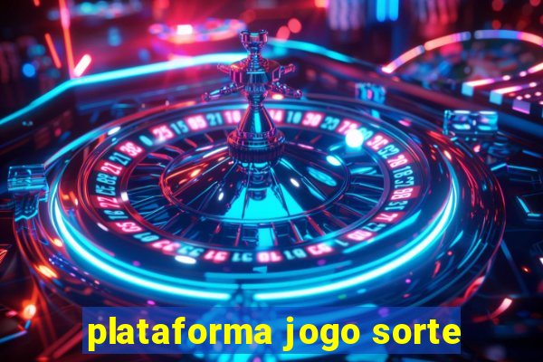 plataforma jogo sorte