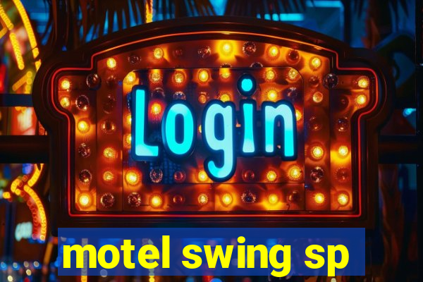 motel swing sp