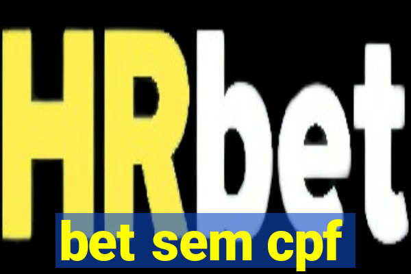 bet sem cpf