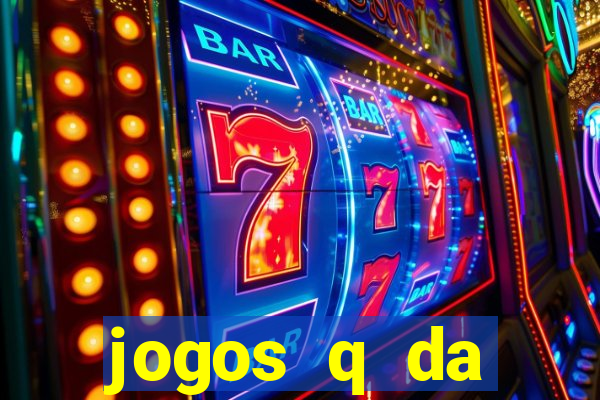 jogos q da dinheiro de verdade
