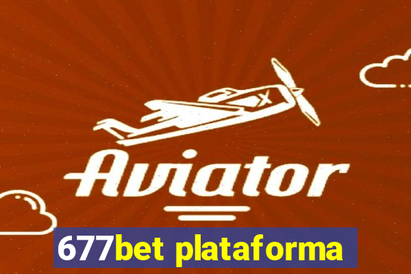 677bet plataforma