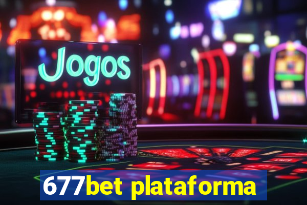 677bet plataforma