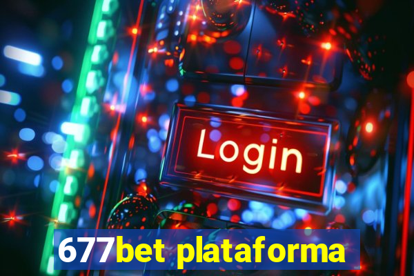 677bet plataforma