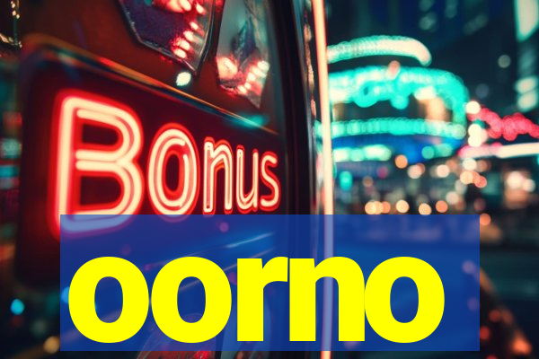 oorno