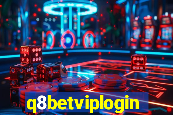 q8betviplogin