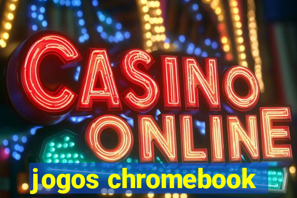 jogos chromebook