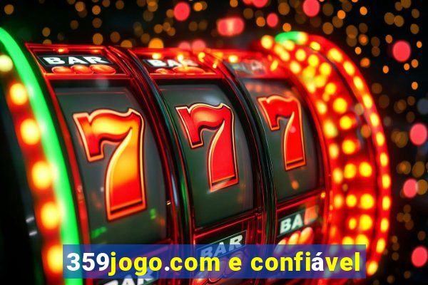 359jogo.com e confiável