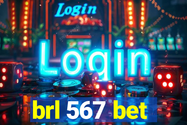 brl 567 bet