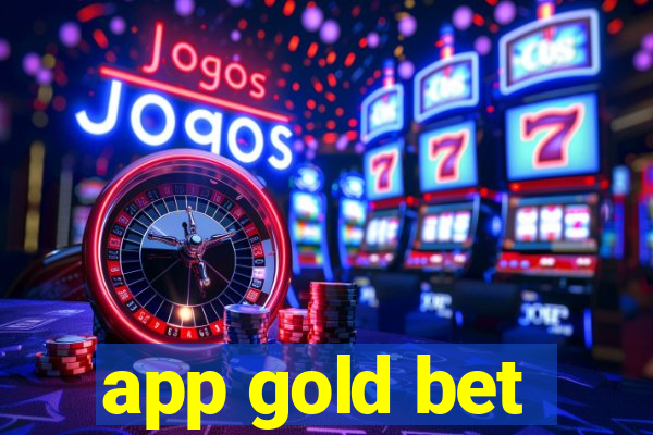 app gold bet
