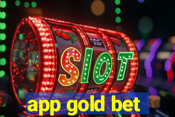 app gold bet