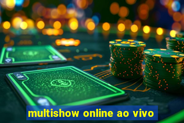 multishow online ao vivo