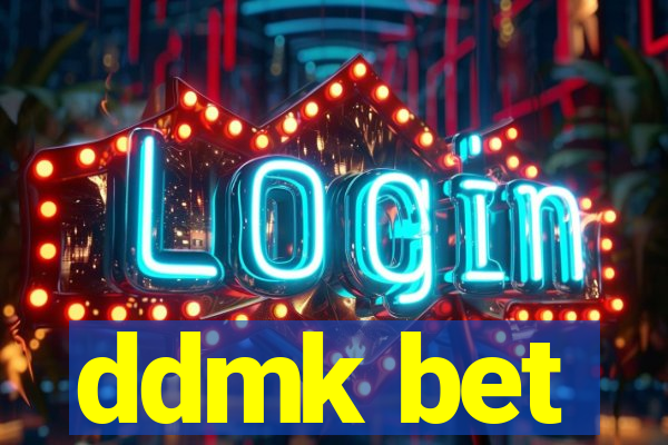 ddmk bet