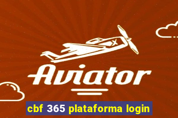 cbf 365 plataforma login