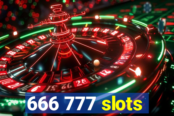 666 777 slots
