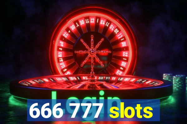 666 777 slots