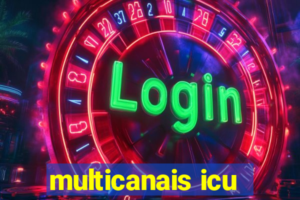 multicanais icu