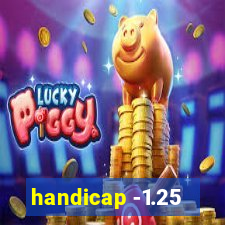 handicap -1.25