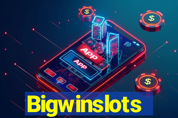 Bigwinslots