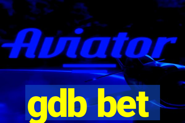 gdb bet