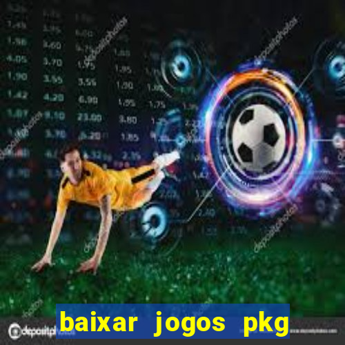 baixar jogos pkg ps3 desbloqueado