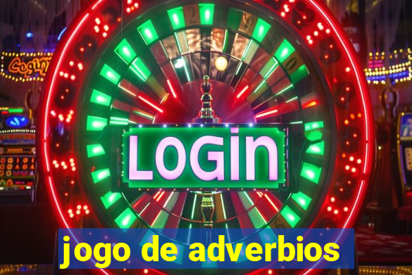 jogo de adverbios