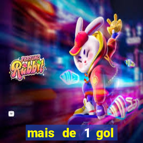 mais de 1 gol estrela bet