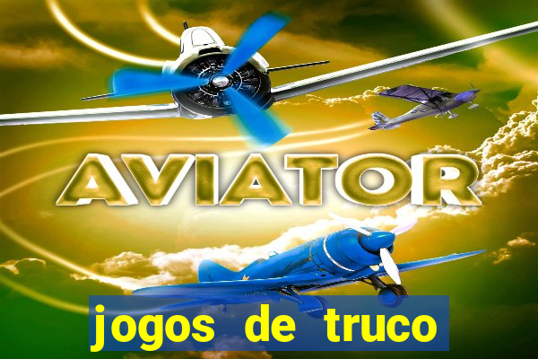 jogos de truco valendo dinheiro