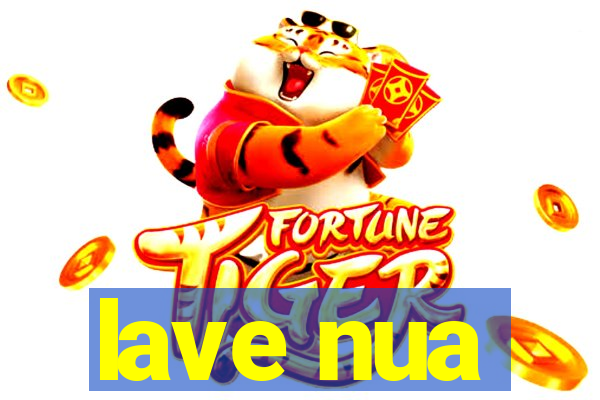 lave nua