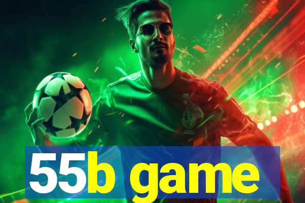 55b game