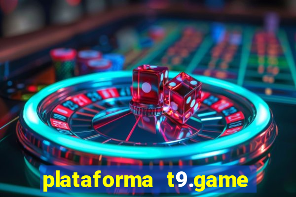 plataforma t9.game é confiável