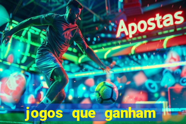 jogos que ganham dinheiro sem depositar nada
