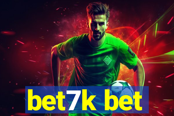 bet7k bet