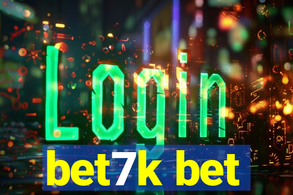 bet7k bet