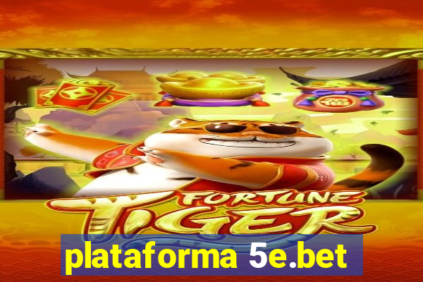 plataforma 5e.bet