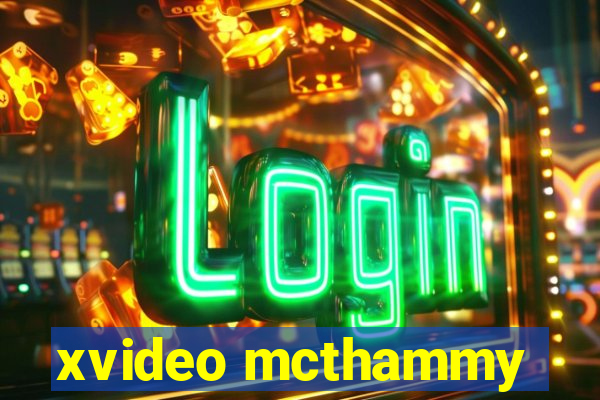 xvideo mcthammy