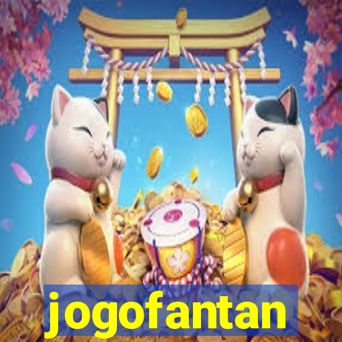 jogofantan