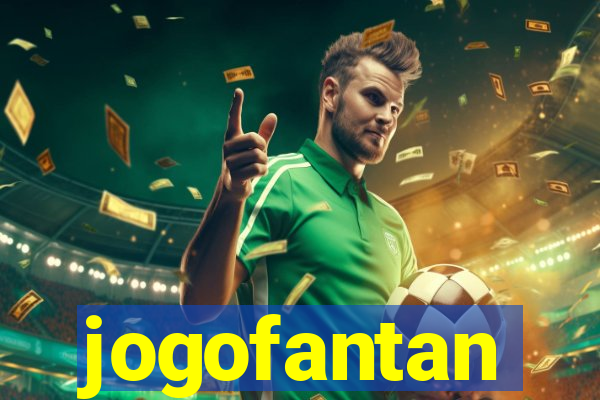 jogofantan