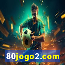 80jogo2.com
