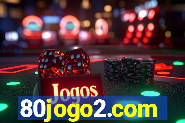 80jogo2.com