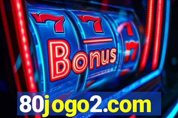 80jogo2.com