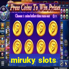 miruky slots