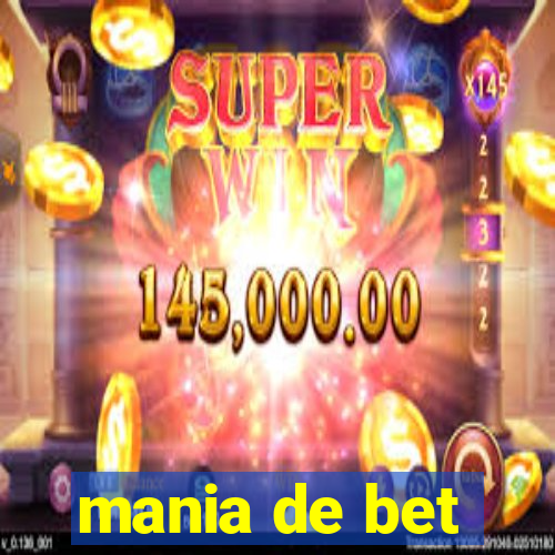 mania de bet