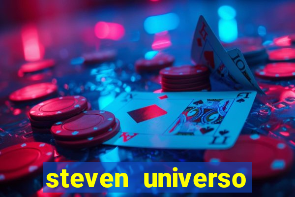 steven universo dublado redecanais